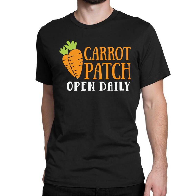 Carrot Patch Open Daily Classic T-shirt | Artistshot