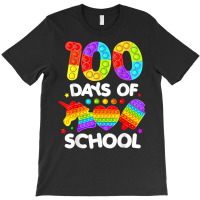 Happy 100 Days Of School And Still Poppin 100th Day Pop It T Shirt T-shirt | Artistshot