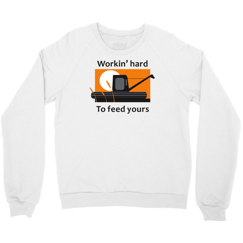 Workin Hard Crewneck Sweatshirt | Artistshot