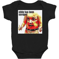 Gibby Has Been Enraged Baby Bodysuit | Artistshot