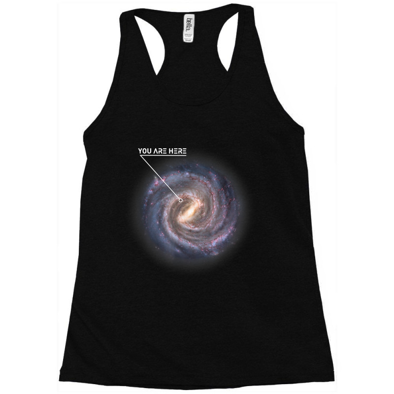 You Are Here Galaxy Astronomy Milky Way Space Sci-fi Racerback Tank by SamuelTABraun | Artistshot