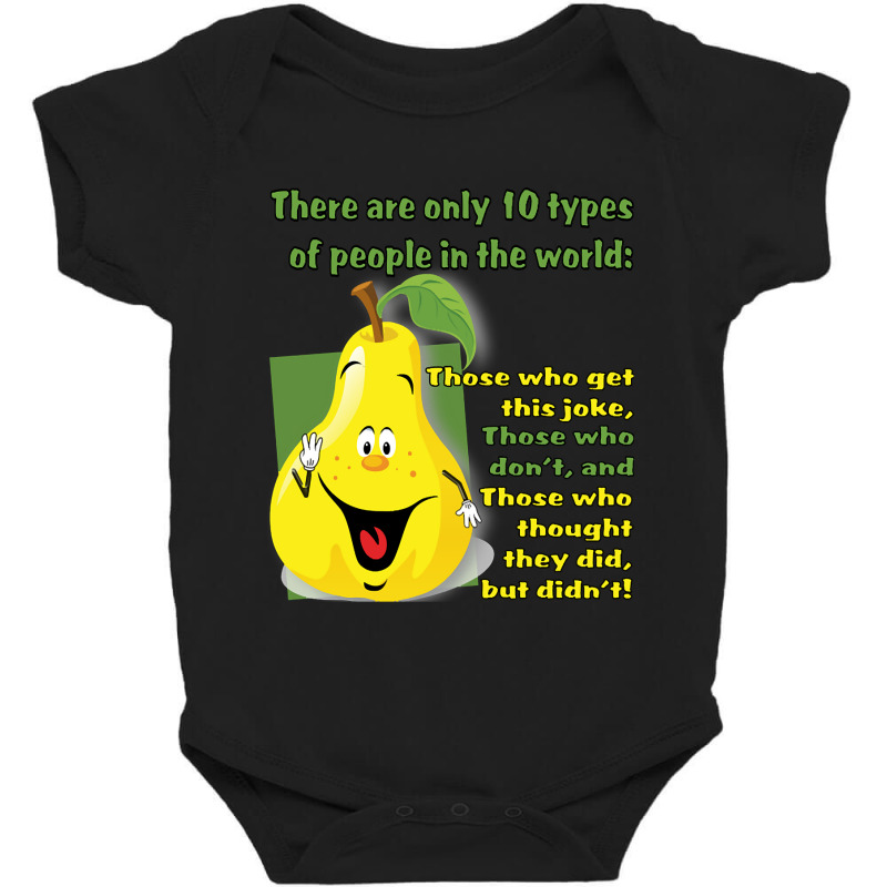 10 Types Of People (all Products) Baby Bodysuit by Weasetu1379 | Artistshot