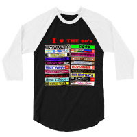 I Love The 80's Tapes Electronic Synth Pop New Wave Goth 3/4 Sleeve Shirt | Artistshot