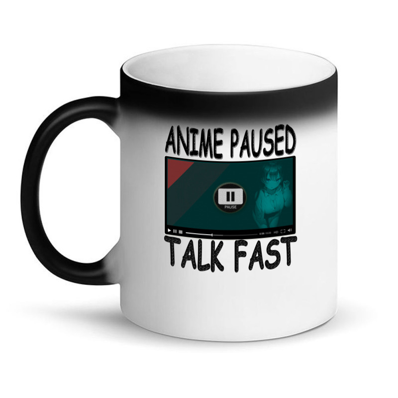 Anime Paused Talk Fast Magic Mug | Artistshot