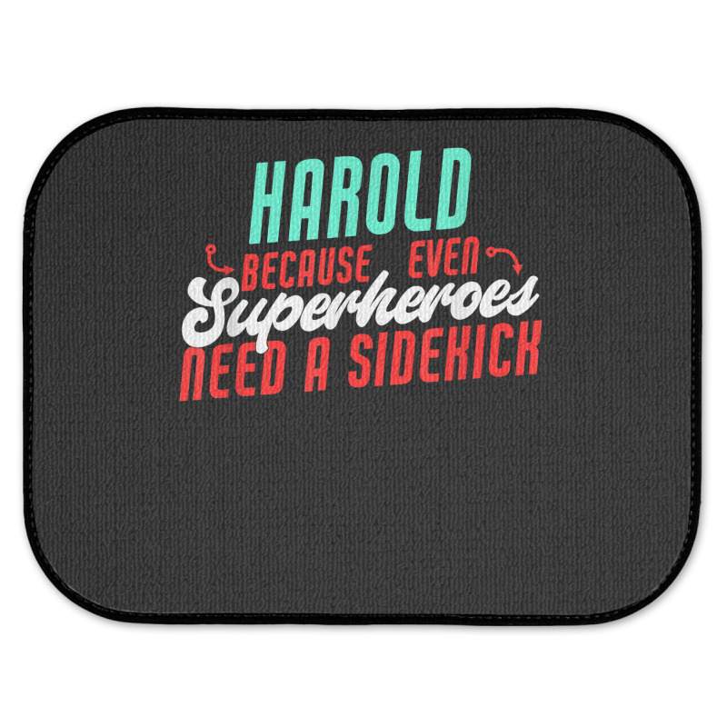 Harold Because Even Superheroes Need A Sidekick Funny Harold T Shirt Rear Car Mat by barrydygertkkx | Artistshot