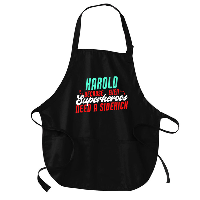 Harold Because Even Superheroes Need A Sidekick Funny Harold T Shirt Medium-Length Apron by barrydygertkkx | Artistshot