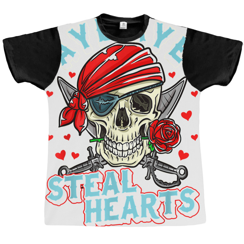 Boys Toddler Pirate Pun Valentine Aye Aye I Steal Hearts T Shirt Graphic T-shirt | Artistshot