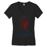 Algonquin Native American Indian Man Never Underestimate Women's V-neck T-shirt | Artistshot