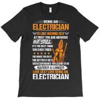 Being A Electrician. T-shirt | Artistshot