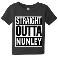 Nunley Name Straight Outta Nunley Baby Tee | Artistshot