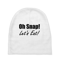 Oh Snap! Let's Eat! Baby Beanies | Artistshot