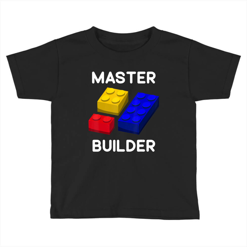 Trending Master Builder Cute Block Building Kids Toys Brick Builders Toddler T-shirt | Artistshot