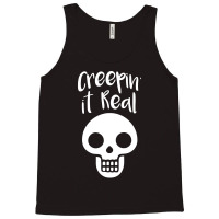 Creepin It Real Tank Top | Artistshot