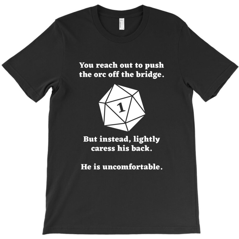 Funny Dnd Push Orc Off The Bridge Friend T-shirt | Artistshot