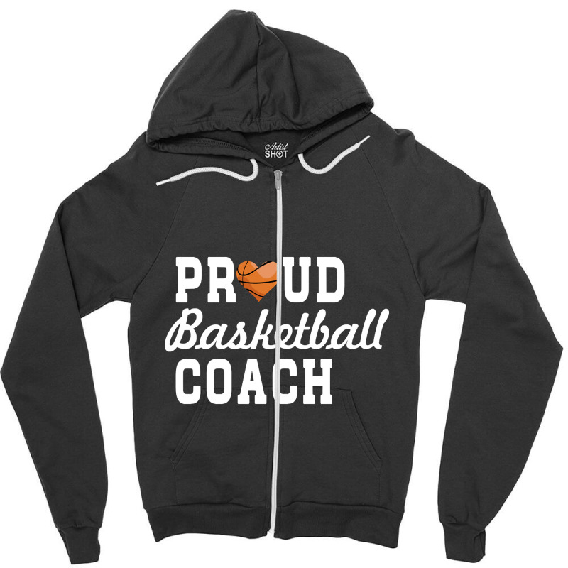 Basketball Coach Shirt - Proud Basketball Coach-m18ld Zipper Hoodie by jauntdemant049 | Artistshot