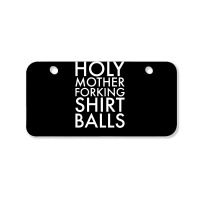 Holy Mother Forking Shirt Balls Bicycle License Plate | Artistshot