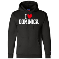 I Heart Dominica With Red Heart, I Love Dominica T Shirt Champion Hoodie | Artistshot