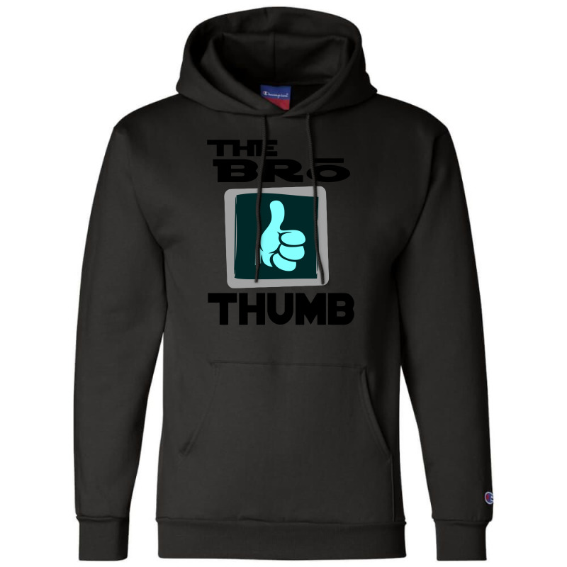 The Bro Thumb Champion Hoodie | Artistshot