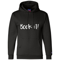 Book It Champion Hoodie | Artistshot