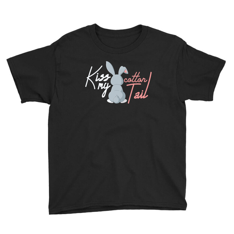 Kiss My Cotton Tail Youth Tee | Artistshot