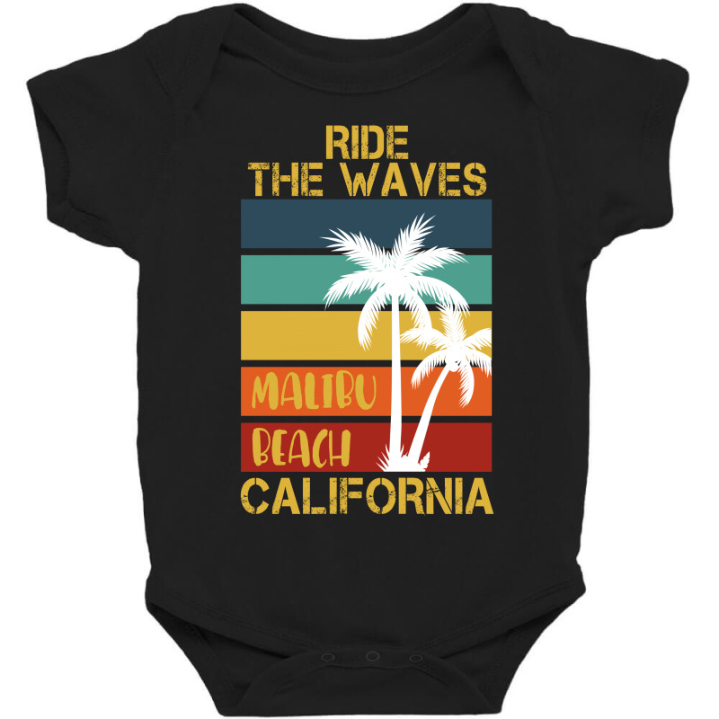 Ride Te Waves Malibu Beach California Baby Bodysuit by autlu2024 | Artistshot