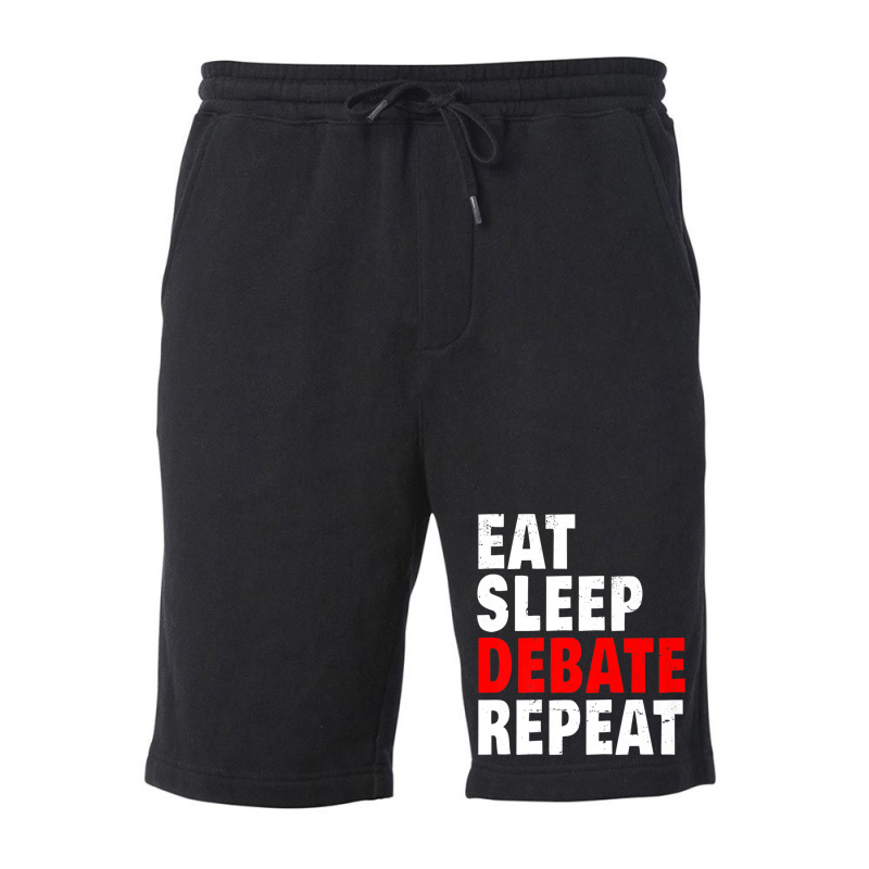 Eat Sleep Debate Repeat Argue Debater Lawyer Moot Court Gift Premium T Fleece Short | Artistshot