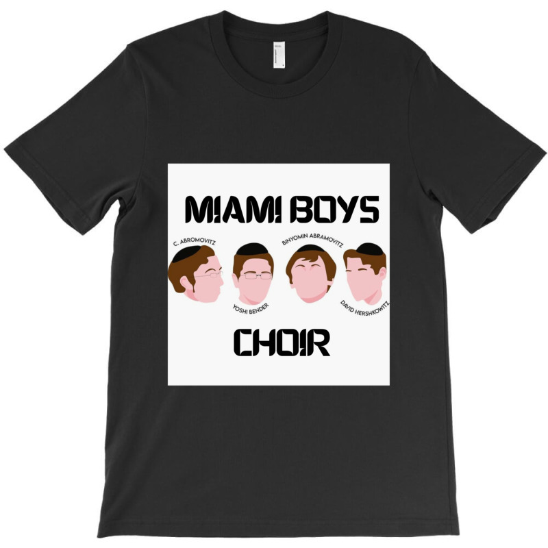 Miami Boys Choir Funny Quotes T-shirt | Artistshot