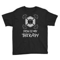 Iron Is My Therapy Youth Tee | Artistshot