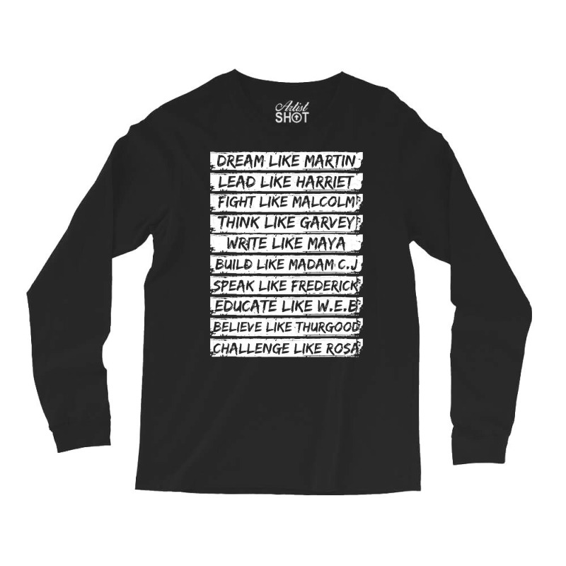 Black History Shirt Dream Like Martin Lead Like Harriet Pullover Hoodi Long Sleeve Shirts by TeaMenShop | Artistshot