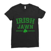 Hot Trend Irish Jawn St Patricks Day, St. Paddy's Day Ladies Fitted T-shirt | Artistshot