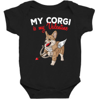 Trending My Corgi Is My Valentine Dog Lover Corgis Valentines Day Baby Bodysuit | Artistshot