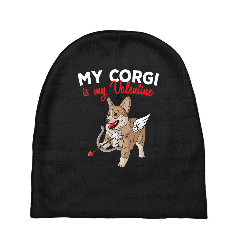 Trending My Corgi Is My Valentine Dog Lover Corgis Valentines Day Baby Beanies by Hugo Flowers | Artistshot