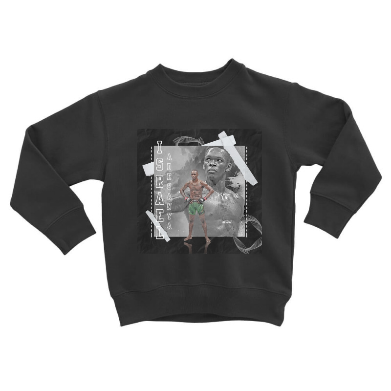 Israel Adesanya Mma Paper Poster Montr?al 3 Toddler Sweatshirt by trampolinnervous53 | Artistshot