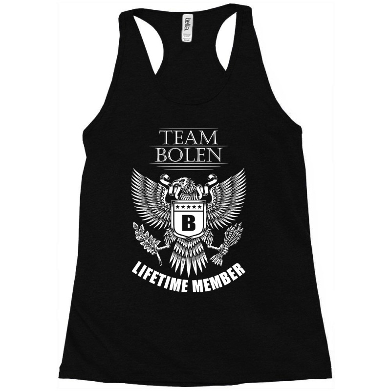 Bolen Name Team Shirt Bolen Lifetime Member Racerback Tank by denverhumans58 | Artistshot