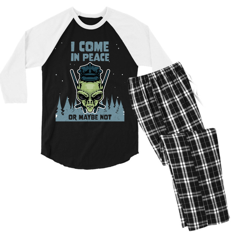 Alien Galaxy Science Space Lover I Come In Peace Or Maybe Not-k0oxg Men's 3/4 Sleeve Pajama Set | Artistshot