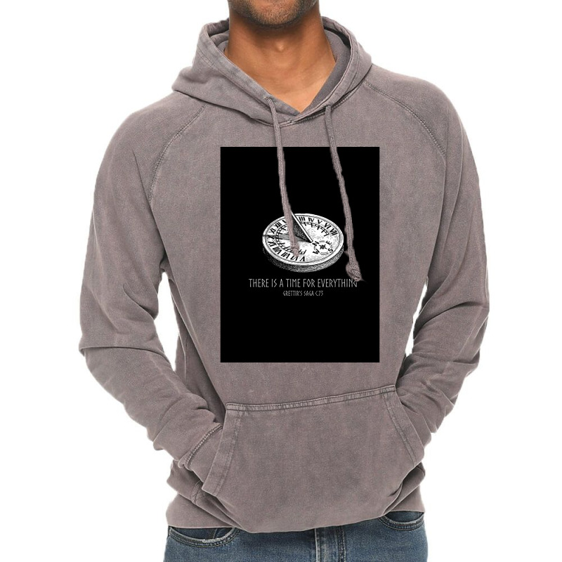 Viking Quote There Is A Time For Everything  Gift Vintage Hoodie | Artistshot