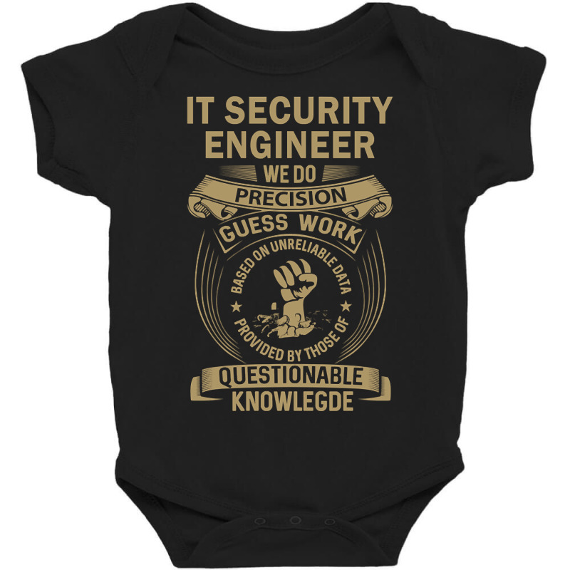 It Security Engineer - We Do Precision Baby Bodysuit by trampolinnervous53 | Artistshot