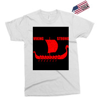 Viking Strong  Cute Summer Exclusive T-shirt | Artistshot