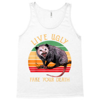 Live Ugly Fake Your Death Vintage Ugly Possum T Shirt Tank Top | Artistshot