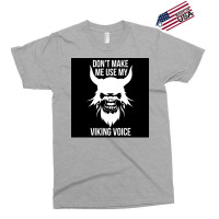 Vikings Dont Make Me Use My Viking Voice Funny  Stars Quote Blue Exclusive T-shirt | Artistshot