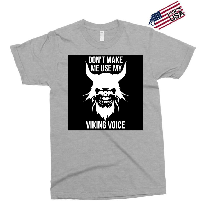 Vikings Dont Make Me Use My Viking Voice Funny  Stars Quote Blue Exclusive T-shirt | Artistshot