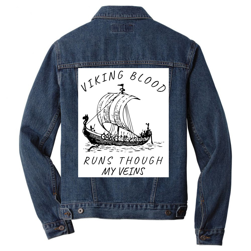 Viking Blood Runs Through My Veins Boat Norway Denmark Scandinavia  Bo Men Denim Jacket | Artistshot