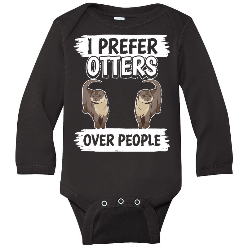 Otter T  Shirt Sea Otter I Prefer Otters Over People T  Shirt Long Sleeve Baby Bodysuit by slueilwitz869 | Artistshot