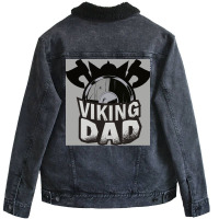 Viking Dad  Girl Quote Trending Unisex Sherpa-lined Denim Jacket | Artistshot