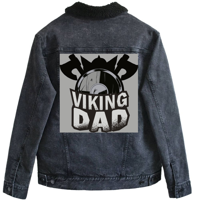 Viking Dad  Girl Quote Trending Unisex Sherpa-lined Denim Jacket | Artistshot