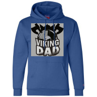 Viking Dad  Girl Quote Trending Champion Hoodie | Artistshot