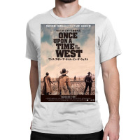 Once Upon A Time In The West Poster Classic T-shirt | Artistshot