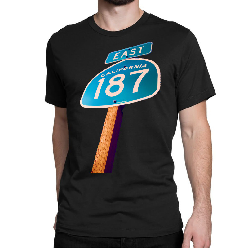 California 187 Classic T-shirt by mysofiazo | Artistshot