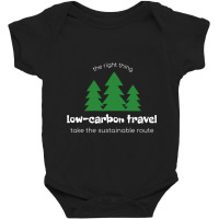 Low Carbon Travel Sustainable Tourism Baby Bodysuit | Artistshot