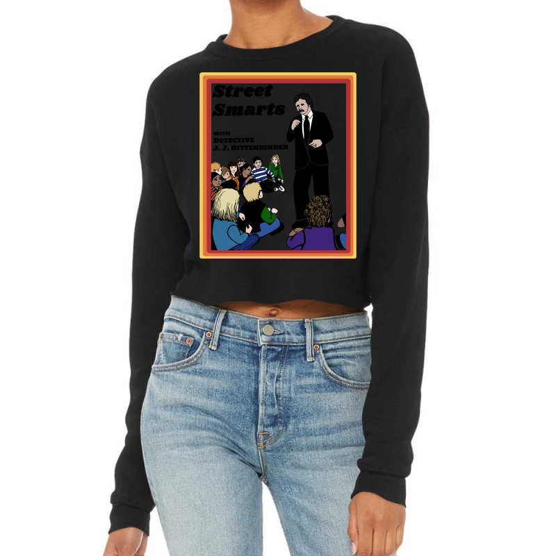 Limited Edition Street Smarts Cropped Sweater by fenderbendable | Artistshot